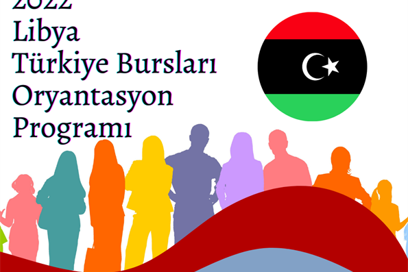 Libya Türkiye Bursları Oryantasyon Programı
