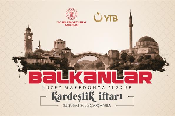 Balkanlar Kardeşlik İftarı