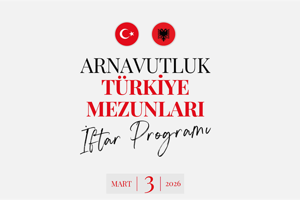Arnavutluk Türkiye Mezunları İftar Programı 