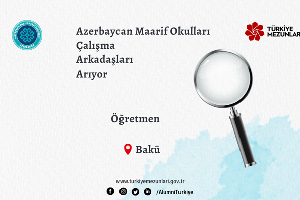 Azerbaycan Maarif Okulları çalışma arkadaşları arıyor!