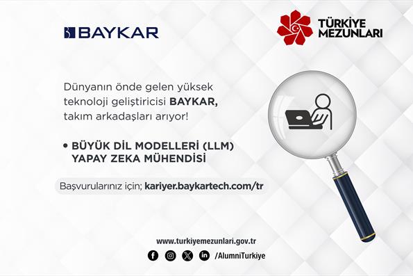 Baykar Makina Büyük Dil Modelleri (LLM) Yapay Zeka Mühendisi Arıyor