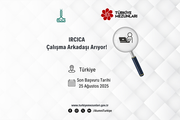 IRCICA Medya, Halkla İlişkiler ve Etki Uzmanı Arıyor
