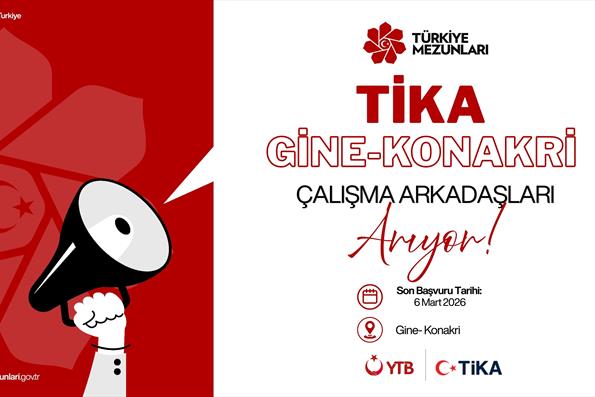 TİKA GİNE-KONAKRİ PROGRAM KOORDİNASYON OFİSİ ÇALIŞMA ARKADAŞLARI ARIYOR