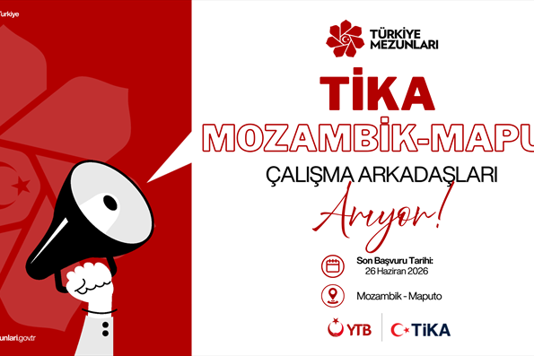 TİKA MOZAMBİK-MAPUTO PROGRAM KOORDİNASYON OFİSİ ÇALIŞMA ARKADAŞLARI ARIYOR