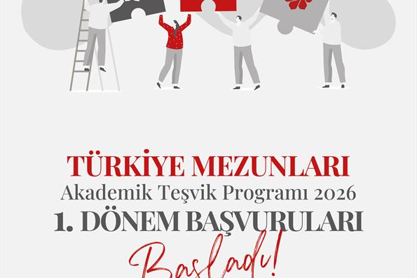 Türkiye Mezunları Akademik Teşvik Programı 2026 1. Dönem Başvuruları Başladı